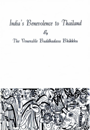 India's Benevolence to Thailand