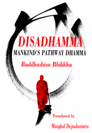 Disadhamma Mankind's Pathway Dhamma