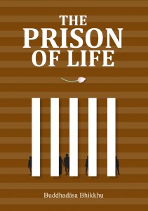 THE PRISON OF LIFE รูปภาพ 1